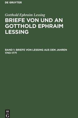 【预订】Briefe von Lessing aus den Jahren 1743–1771 9783111066660