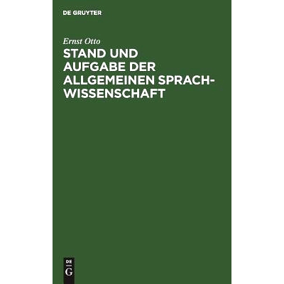 预订 Stand und Aufgabe der allgemeinen Sprachwissenschaft: 9783111177564
