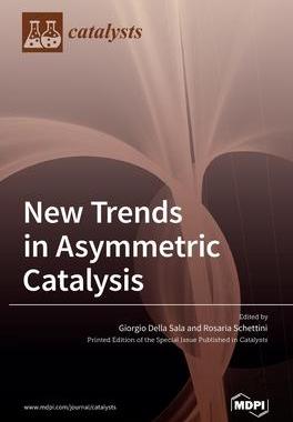 [预订]New Trends in Asymmetric Catalysis 9783036509723