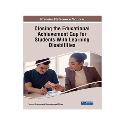 [预订]Closing the Educational Achievement Gap for Students With Learning Disabilities 9781668487372