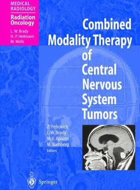 预订 Combined Modality Therapy of Central Nervous System Tumors