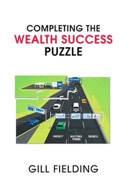 预订 Completing the Wealth Success Puzzle: 9781800313545