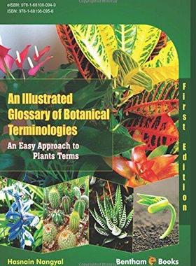 [预订]An Illustrated Glossary of Botanical Terminologies: An Easy Approach to Plant Terms 9781681080956