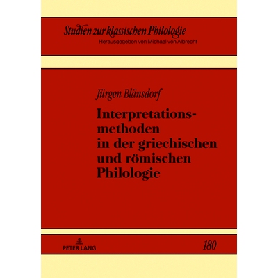 预订 Interpretationsmethoden in der griechischen und römischen Philologie: 9783631818367
