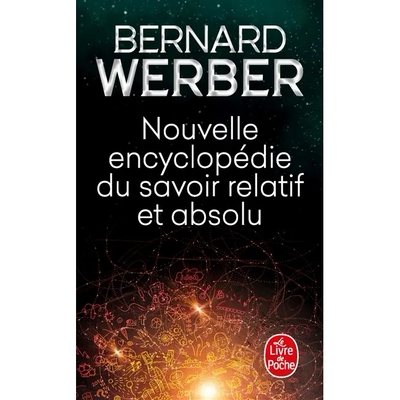 预订 Nouvelle encyclopédie du savoir relatif et absolu 相对与*知识新百科全书 Bernard Werber 贝纳尔·韦尔贝 法国原装进口