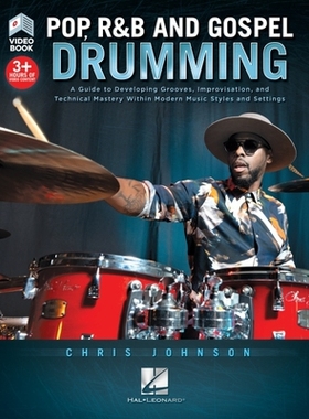 【预订】Pop, R&B and Gospel Drumming by Chris Johnson - Book with 3+ Hours of Video Content: Book with 3+ Hours of...