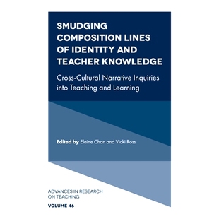 Teacher Smudging Lines Inquiries Teaching 预订 Narrative Identity Composition Cross Knowledge and into Cultural