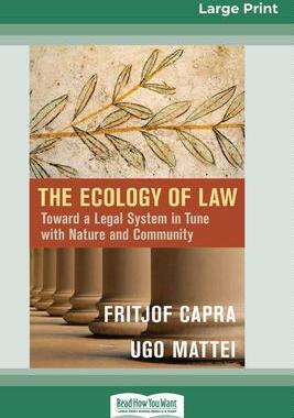 [预订]The Ecology of Law: Toward a Legal System in Tune with Nature and Community (16pt Large Print Editio 9780369312709