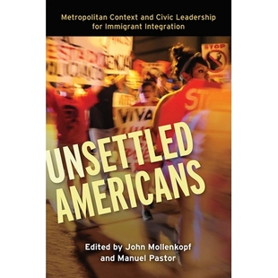 Metropolitan 美国人：移民融合 for Unsettled Americans Immigrant and Context 未定居 预订 Civic Integration Leadership