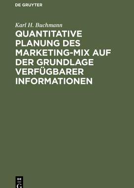 【预订】Quantitative Planung des Marketing-Mix auf der Grundlage verfügbare 9783110042245