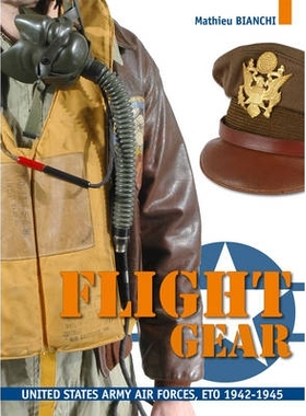 预订 Flight Gear 1942-1945: US Army Air Forces Aviators in Europe: 9782352503019