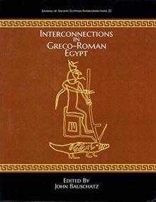 【预订】Interconnections in Greco-Roman Egypt 9781692848231