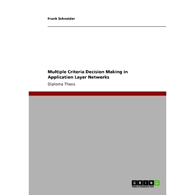 预订 Multiple Criteria Decision Making in Application Layer Networks: 9783640784745
