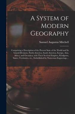[预订]A System of Modern Geography [microform]: Comprising a Description of the Present State of the World 9781013460005