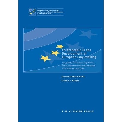 预订 Co-actorship in the Development of European Law-Making: The Quality of European Legislation and its Implementation