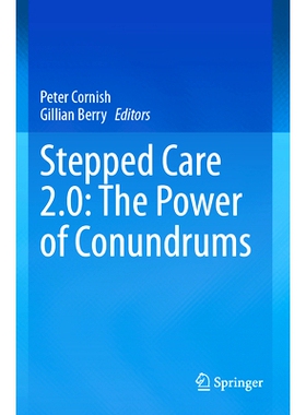 预订 Stepped Care 2.0: The Power of Conundrums 阶梯式护理2.0：难题的力量: 9783031452086