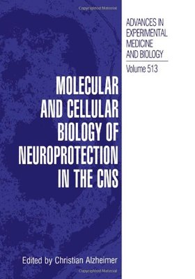 【预订】Molecular and Cellular Biology of Neuroprotection in the CNS