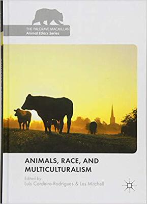 【预售】Animals, Race, and Multiculturalism...