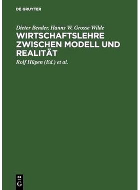 预订 Wirtschaftslehre zwischen Modell und Realität: Theoretische Analyse als Fundament anwendungsbezogener Aussagen. Ty