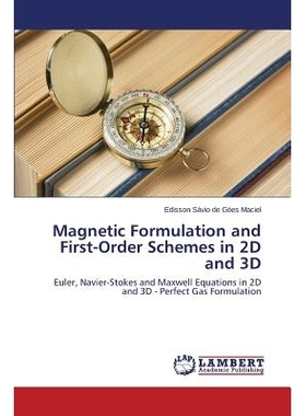 预订 Magnetic Formulation and First-Order Schemes in 2D and 3D 在二维和三维磁配方和一阶计划: 9783848446629