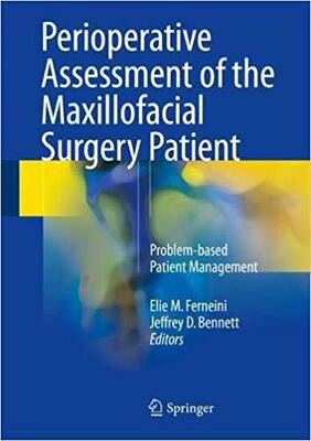 【预售】Perioperative Assessment of the Maxillofacial Surgery Patient