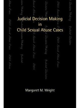 预订 Judicial Decision Making in Child Sexual Abuse Cases: 9780774812658