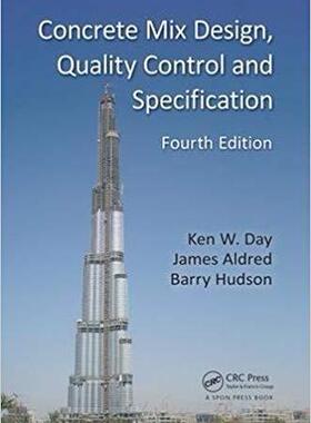 【预售】Concrete Mix Design, Quality Control and Specification, Fourth Edition