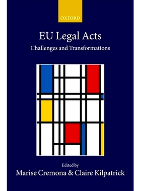 预订 EU Legal Acts: Challenges and Transformations 欧盟法律行为：挑战与转型: 9780198817468