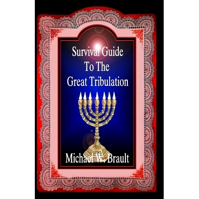 预订 Survival Guide To The Great Tribulation: 9798375446950