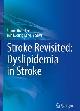 [预订]Stroke Revisited: Dyslipidemia in Stroke 9789811639227