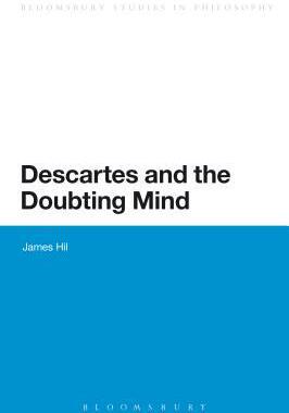 [预订]Descartes and the Doubting Mind 9781472505477