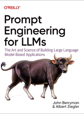 预订 Prompt Engineering for Llms: The Art and Science of Building Large Language Model-Based Applications Llms的快速工程