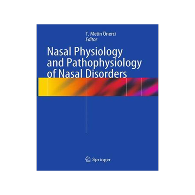 预订 Nasal Physiology and Pathophysiology of Nasal Disorders
