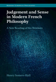 【预订】Judgement and Sense in Modern French Philosophy 9781316517901