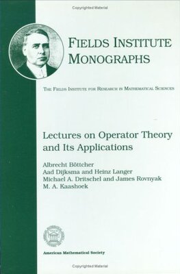 【预售】Lectures on Operator Theory and Its Applications