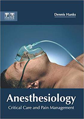 【预售】Anesthesiology: Critical Care and Pain Management