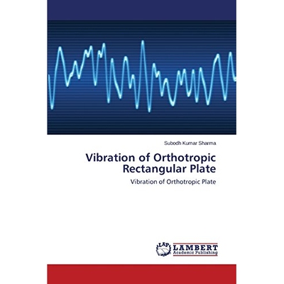 预订 Vibration of Orthotropic Rectangular Plate: 9783659294426