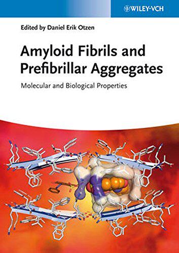 【预订】Amyloid Fibrils And Prefibrillar Aggregates - Molecular And Biological Properties