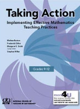预订 Taking Action: Implementing Effective Mathematics Teaching Practices in Grades 9-12 采取行动：在9-12年级实施有效的