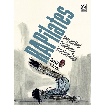 预订 RAPilates: Body and Mind Conditioning in the Digital Age RAPilates：数字时代的身心调节: 9781636141749