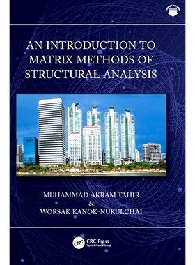 预订 An Introduction to Matrix Methods of Structural Analysis 结构分析的矩阵方法导论: 9781032532028