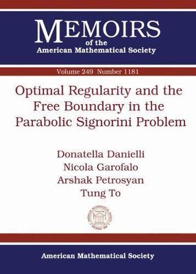 【预售】Optimal Regularity and the Free Boundary in the Parabolic Signorini Problem
