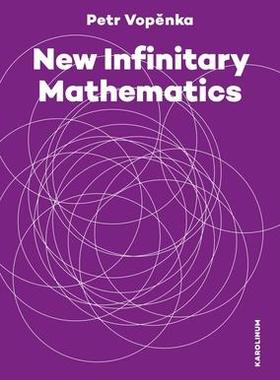 [预订]New Infinitary Mathematics 9788024646633