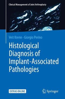 【预订】Histological Diagnosis of Implant-associated Pathologies