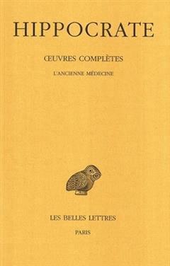 [预订]Tome II, 1re partie : L’Ancienne médecine 9782251004174