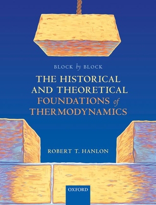 【预订】Block by Block: The Historical and Theoretical Foundations of Thermodynamics