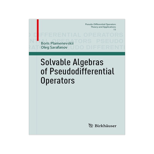 [预订]Solvable Algebras of Pseudodifferential Operators