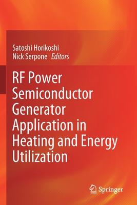 【预订】RF Power Semiconductor Generator Application in Heating and Energy Utilization