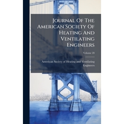 预订 Journal Of The American Society Of Heating And Ventilating Engineers: 9781024614435