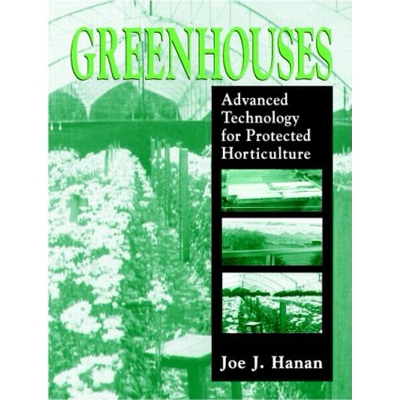 预订 Greenhouses Advanced Technology for Protected Horticulture 温室：设施园艺的先进技术 9780849316982